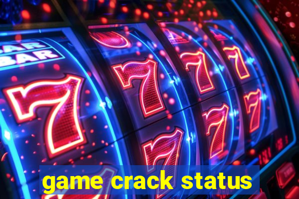 game crack status